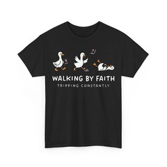 Christian Goose Walking by Faith Tripping Constantly Bible Unisex T-Shirt