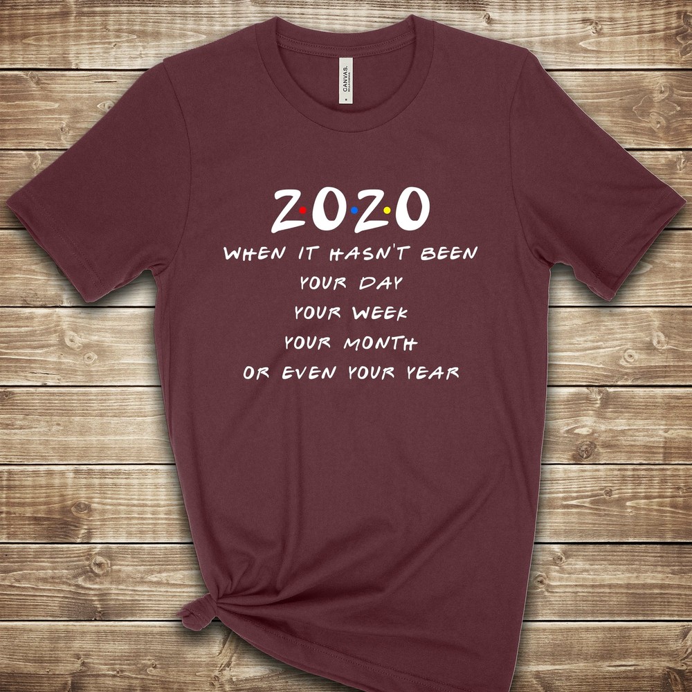 Friends 2020 T Shirt 02994
