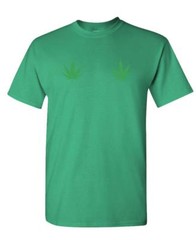 POT LEAVES ON BOOBS – 420 marijuana weed – Cotton Unisex T-Shirt