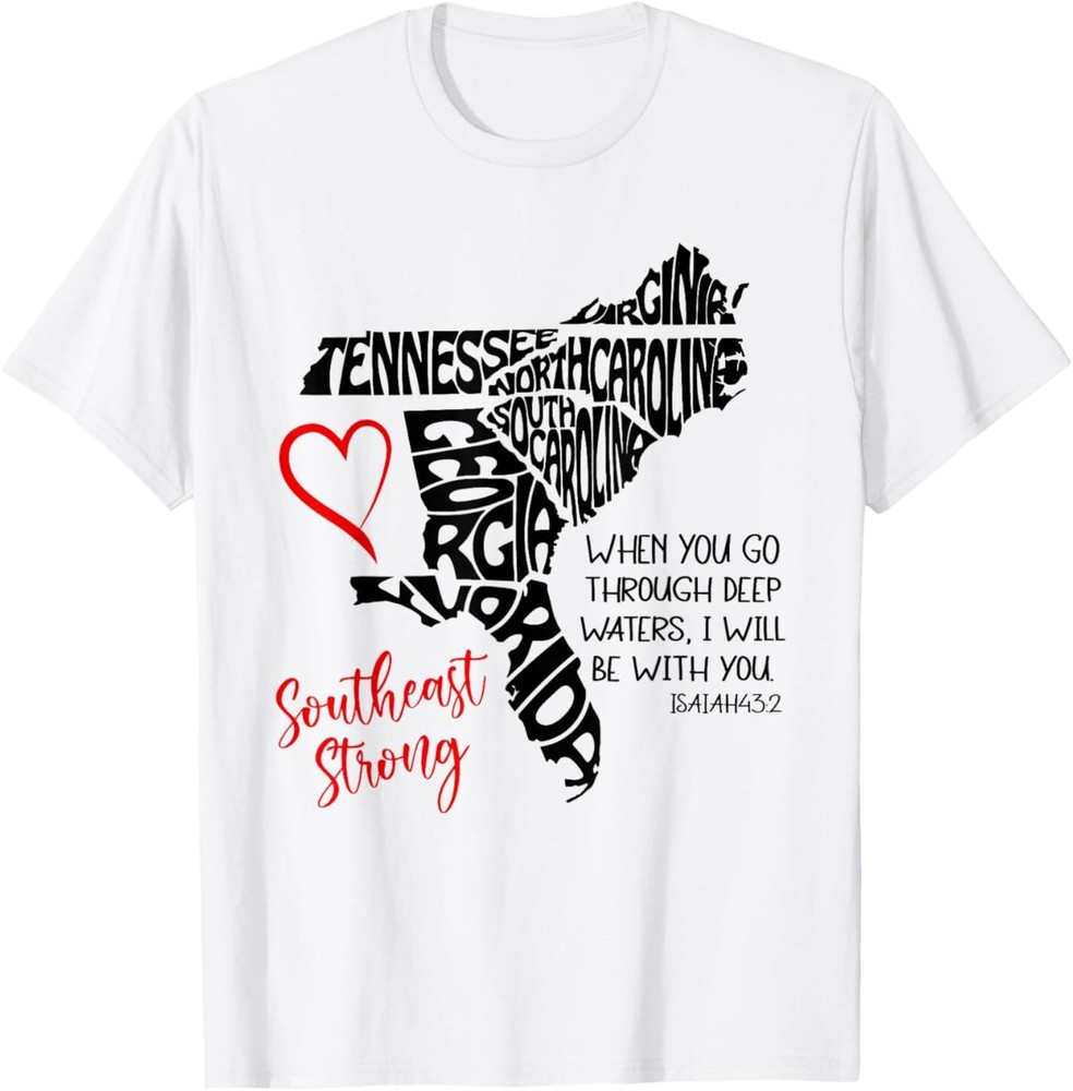 Southeast When You Go Through Deep Waters I’ll Be With You T-Shirt
