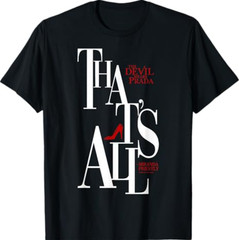 The Devil Wears Prada That’s All Miranda Priestly Bold Text T-Shirt