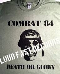 COMBAT 84 DEATH OR GLORY T SHIRT oi! music size S M L XL 2X 3X 4X 5X
