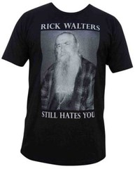Rick Walters STILL Hates You Renowned Tattoo Artist Black Market Art T-shirt Tee