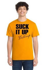 Suck It Up Buttercup Gym T-Shirt Funny Workout Fitness Motivation Tee