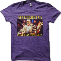 WALTERVANA Calm As You Are Walter Sobchak Dude The Big Lebowski T-Shirt