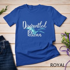 Disgruntled Pelican Funny Quote Premium Unisex T-shirt