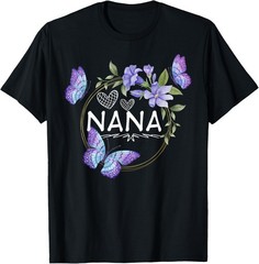 Nana shirt For Women with butterflies Mother’s Day T-Shirt