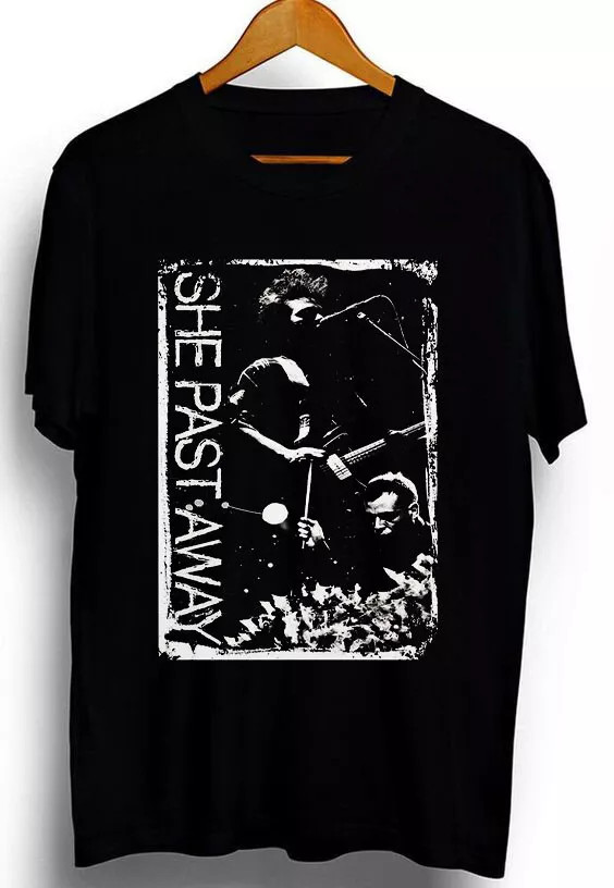 SHE PAST AWAY Tour Gift For Fan S to 5XL T-shirt TU207