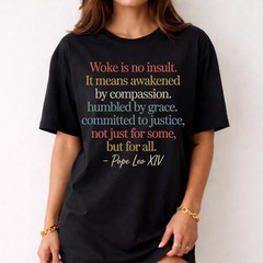 Woke Is No Insult No Kings Political Comfort Tee