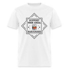 Support Your Local Bartender T-Shirt (Drinking Graphic Tee Shirt)