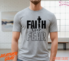 Unisex Faith Over Fear Christian T-Shirt, Men T shirt,Women T shirt Gift Religio