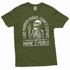 I Like Murder Shows Comfy Clothes And Maybe Like 3 People Funny Halloween shirt