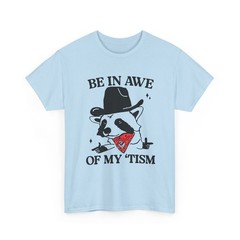 Be in Awe of My ‘Tism T-Shirt | Raccoon Cowboy Bandana Tee