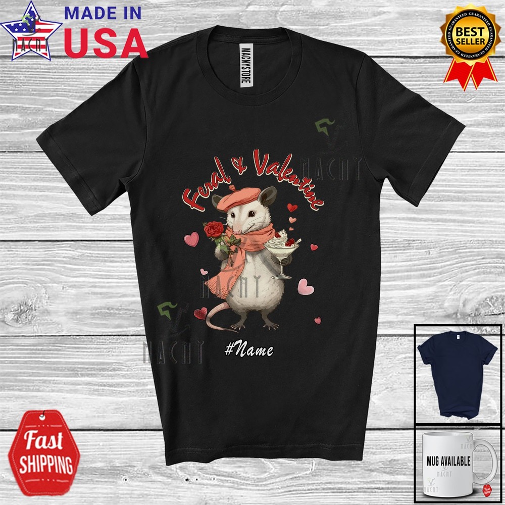 Custom Name Feral And Valentine; Lovely Pink Opossum Hearts; Trash Animal Shirt