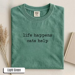 Cat Lover Life Comfort Tee Feline Owner Gift Animal Design
