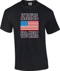 Funny If You’re Offended I’ll Help You Pack Flag Politically Correct T-Shirt