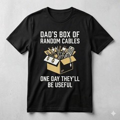 Dad’s Box Of Random Cables Funny Garage Dad Black T-Shirt