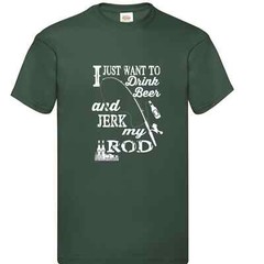 Fishing Drink Beer And Jerk Rod Humour Novelty T Shirt Various Colours And Sizes