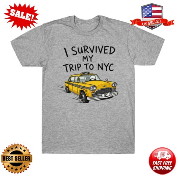 I Survived My Trip To NYC T-Shirt
