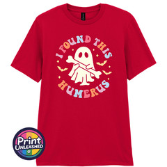 Funny Ghost T-Shirt I Found This Humerus Tee Fun Unisex Top S-2XL 10 Colours