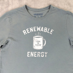 Life is Good T Shirt Coffee Renewable Energy Green Short Sleeve Men Large