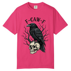 Black Crow F Caw F Skull T shirt, Comfort Colors T Shirt, Unisex Streetwear Tee