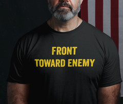 Front Toward Enemy T-Shirt Army Military Patriotic T shirt