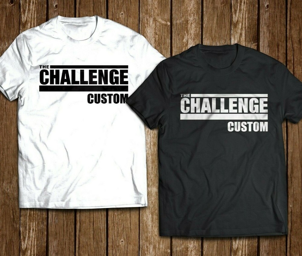 The Challenge Shirt Your Custom Name T-shirt