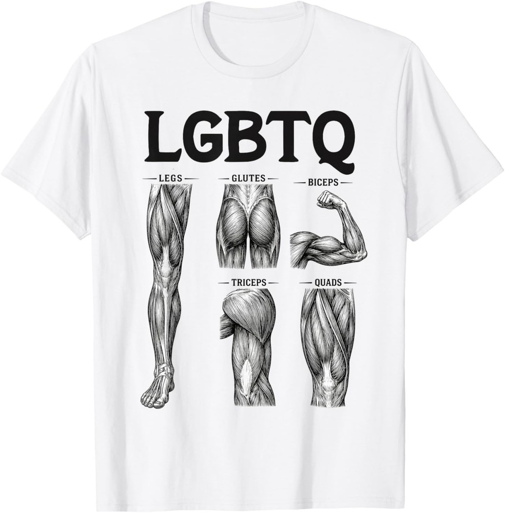 LGBTQ Legs Glutes Biceps Triceps Quads Gym Lover Workout (2 sides )T-Shirt