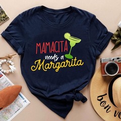 Mamacita Needs A Margarita T-Shirt Funny Tequila Shirt Margarita Shirt