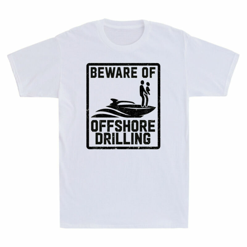 Beware of Offshore Drilling Funny Vintage Men’s Short Sleeve T Shirt Cotton Tee