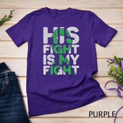 His Fight is My Fight Cerebral Palsy Support Unisex T-shirt