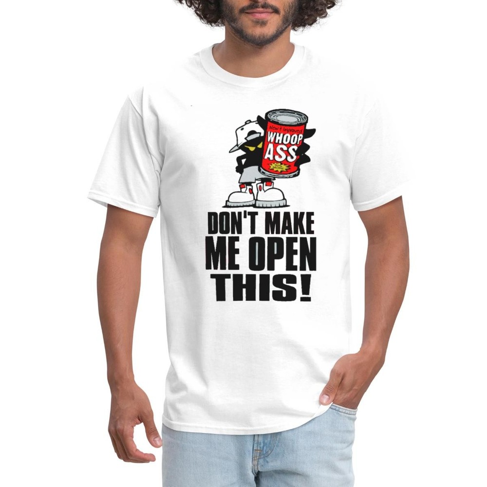 Can Of Whoop Ass Men’s T-Shirt