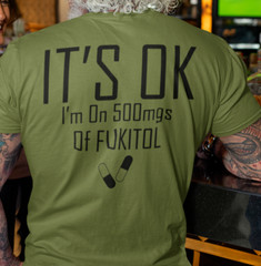 Funny Fukitol T-Shirt, Sarcastic Quote Tee, Humorous Saying Shirt Funny Gift Tee