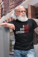 Bold Badass Superhuman T-Shirt – Hidden “Old Ass Man” Funny Shirt – Gag Gift
