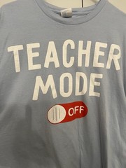 Men’s 2XL Blue Crew Neck Short Sleeve Teacher Mode Off Graphic T-Shirt