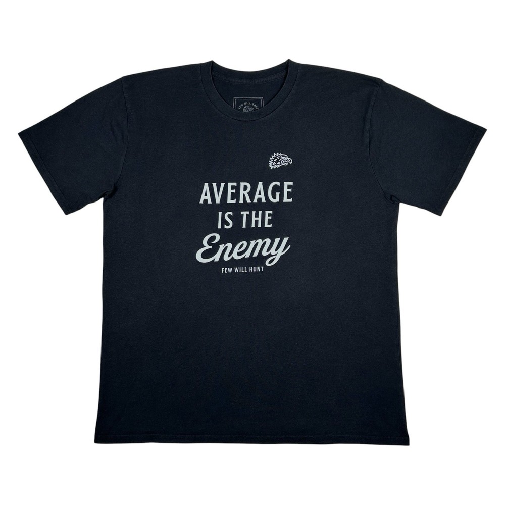 Few Will Hunt T Shirt Average Is The Enemy Graphic Mens XL Black Gym MMA USA