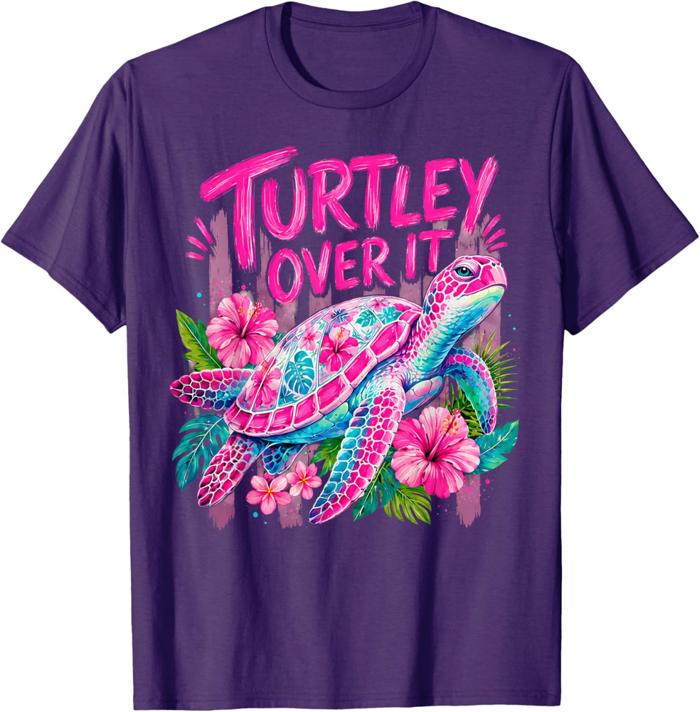Stripped Turtley Over It Cute Turtle Flower Funny Men Women T-Shirt