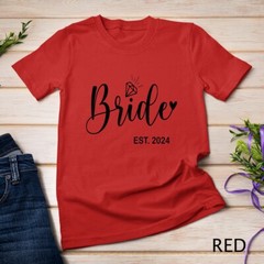 Bride Est. 2024 Bridal Wedding Matching Gifts Woman T-Shirt Unisex T-shirt