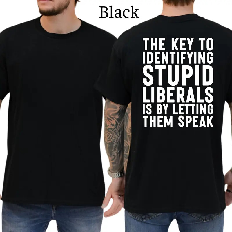 The Key To Identifying Stupid Liberals T-Shirt, Conservative Political Graphics