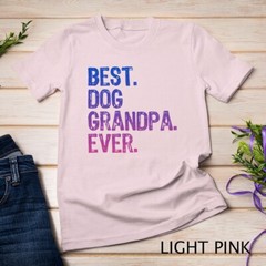 Best Dog Grandpa Ever Gift Father’s Day Funny Unisex T-shirt