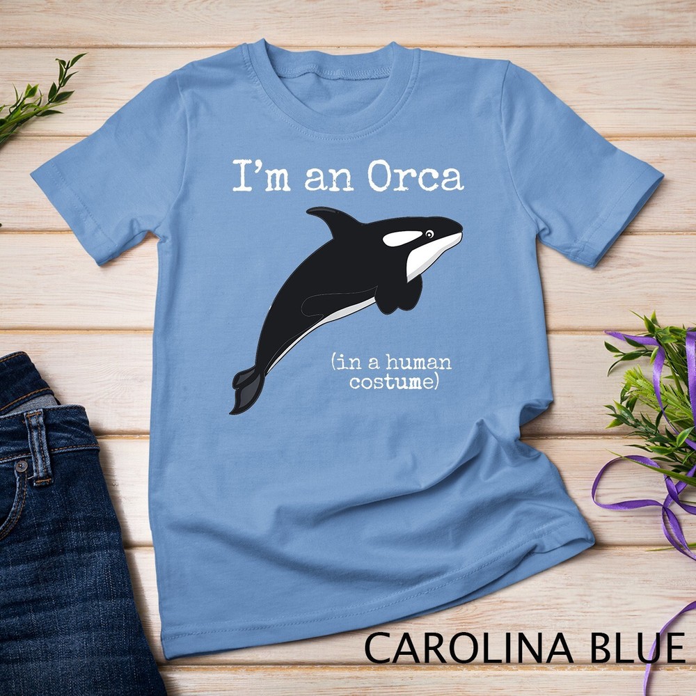 Orca Killer Whale Costume I’m an Orca in a Human Costume Unisex T-shirt