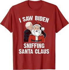 I Saw Biden Sniffing Santa Claus Joe Biden Funny T-Shirt