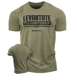 Levantate Tu historia Todavia no termin Workout Gym T-Shirt for Men