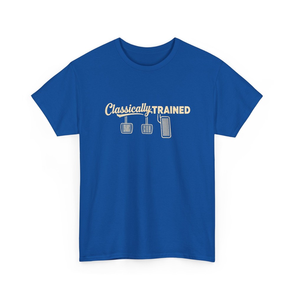 Three Pedals Classically Trained Shirt, Manual Transmission Car Driver Shirt