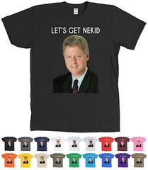 Bill Clinton Let’s Get Nekid Funny T-Shirt Naked President Tee – NEW