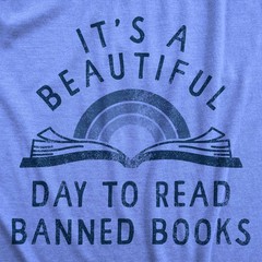Mens Its A Beautiful Day to Read Banned Books T Shirt Funny Anti Censorship