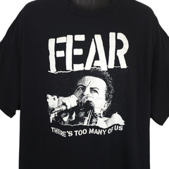 FEAR T Shirt Mens Size 3XL Black Theres Too Many Of Us Hardcore Punk Band Tee