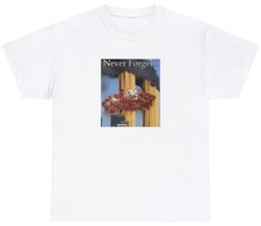 Never Forgetti T Shirt Funny 9/11 Food Dark Humor Spagetti Twin Tower Meme Tee