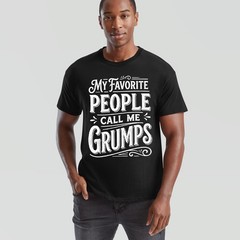 My Favorite People Call Me Grumps Family Shirt Mothers Day Mens Womens